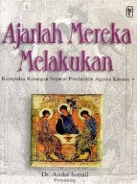 Image of Ajarlah Mereka Melakukan