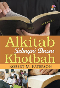 Image of Alkitab Sebagai Dasar Khotbah