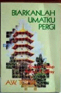 Image of Biarkanlah Umatku Pergi : Riwayat Hidup Robert A. Jaffray