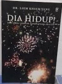 Image of Dia Hidup ! : Dari Awal Kepercayaan Kristen