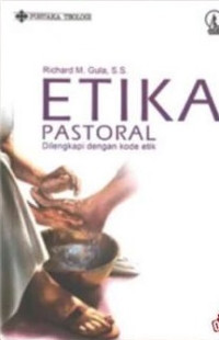 Image of Etika Pastoral : Dilengkapi dengan Kode Etik