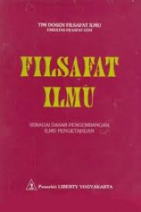 Image of Filsafat Ilmu : sebagai Dasar Pengembangan Ilmu Pengetahuan