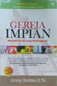 Image of Gereja Impian : Menjadi Gereja yang Berpengaruh
