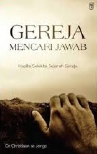 Image of Gereja mencari Jawab : Kapita Selekta Sejarah Gereja