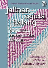 Image of Jalinan Sejuta Ilalang : Pergumulan Tantangan dan Harapan