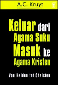 Image of Keluar dari Agama Suku Masuk ke Agama Kristen