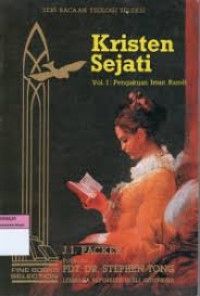 Image of Kristen Sejati Vol.1 : Pengakuan Iman Rasuli
