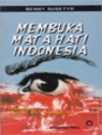 Image of Membuka Mata Hati Indonesia