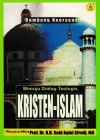 Image of Menuju Dialog Teologis Kristen - Islam (Edisi Revisi)