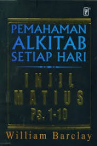 Image of Pemahaman Alkitab Setiap Hari : Injil Matius Pasal. 1-10