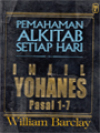 Image of Pemahaman Alkitab Setiap Hari : Injil Yohanes Pasal 1-7
