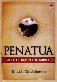 Image of Penatua : Jabatan dan Pekerjaannya