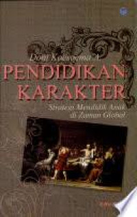 Image of Pendidikan Karakter : Stategi Mendidik Anak di Zaman Global