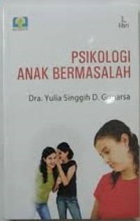 Image of Psikologi Anak Bermasalah