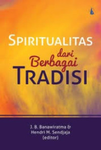 Image of Spiritualitas dari berbagai Tradisi