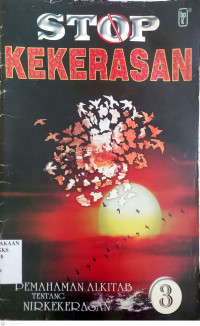 Image of Stop Kekerasan : Pemahaman Alkitab tentang Nirkekerasan