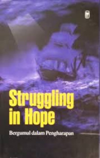 Image of Stuggling in Hope : Bergumul dalam Pengharapan