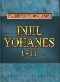 Image of Tafsiran Matthew Henry : Injil Yohanes 1-11