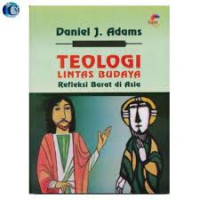 Image of Teologi Lintas Budaya : Refleksi Barat di Asia