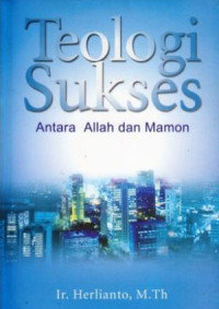 Image of Teologi Sukses : Antara Allah dan Mamon