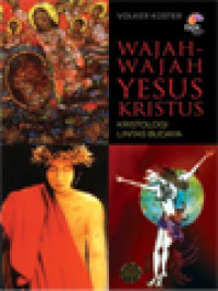 Image of Wajah-wajah Yesus Kristus : Kristologi Lintas Budaya